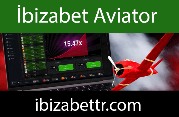 İbizabet aviator oyunuyla dikkat çeken yapıdadır.