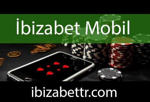 İbizabet mobil giriş imkanı tanıyarak rağbettedir.