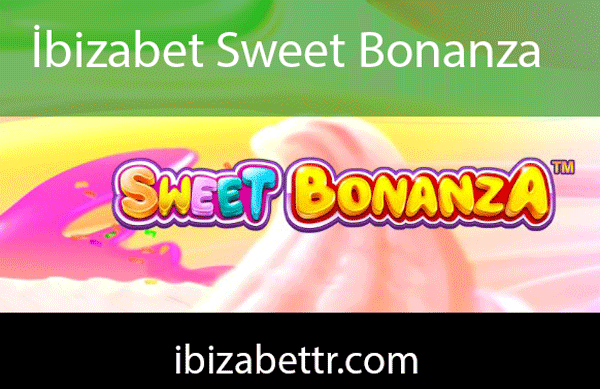 İbizabet sweet bonanza oyununu güvenle sunmaktadır.